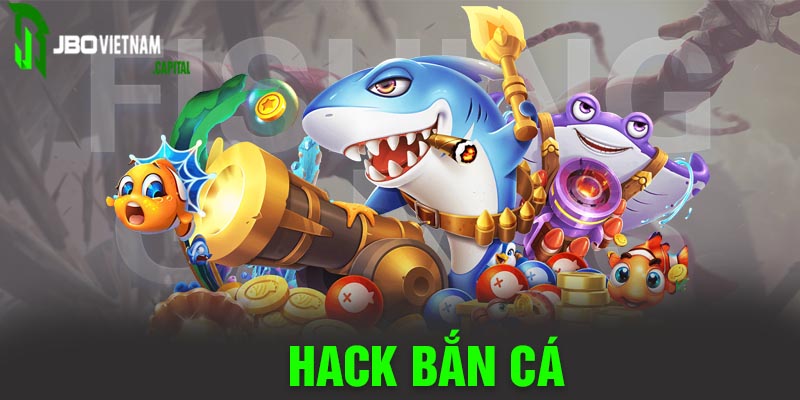 Hack Bắn Cá Ăn Xu Full: Một Số Phiên Bản Hot Hiện Nay